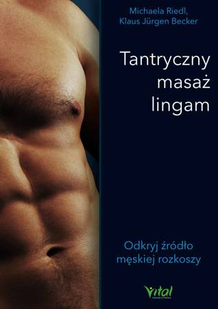 TANTRYCZNY MASAZ LINGAM - Riedl M.